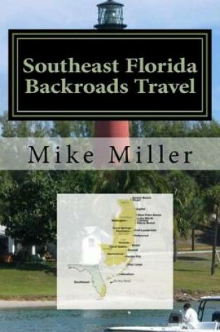 Cover of Southeast Florida Backroads Travel
