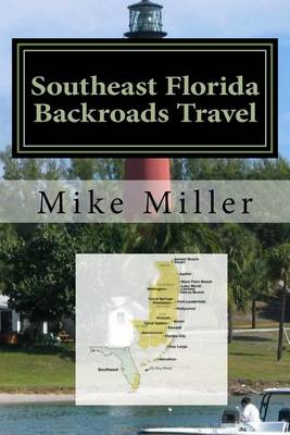 Book cover for Southeast Florida Backroads Travel