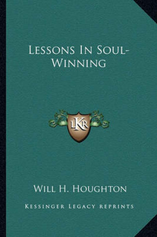 Cover of Lessons in Soul-Winning