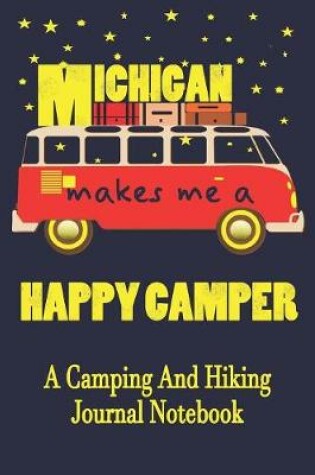 Cover of Michigan Makes Me A Happy Camper