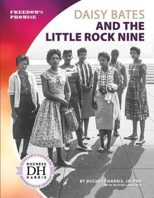 Cover of Daisy Bates and the Little Rock Nine
