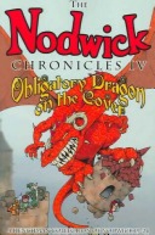 Cover of Nodwick Chronicles IV Obligatory Dragon