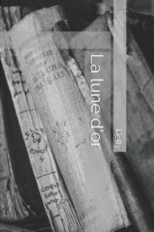 Cover of La Lune d'Or