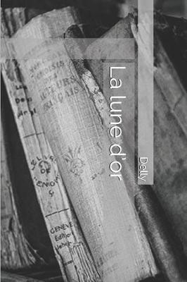 Book cover for La Lune d'Or