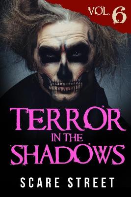 Book cover for Terror in the Shadows Vol. 6