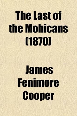 Book cover for The Last of the Mohicans (1870)