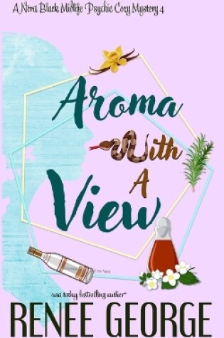 Cover of Aroma With A View