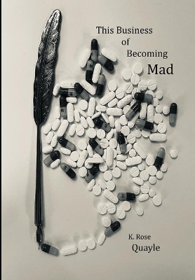 Book cover for This Business of Becoming Mad