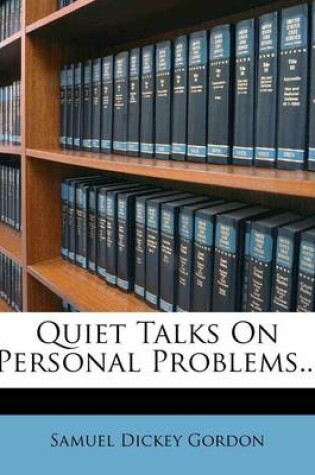 Cover of Quiet Talks on Personal Problems...