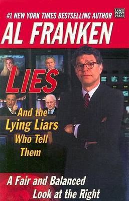 Book cover for Lies and the Lying Liars Who Tell Them PB