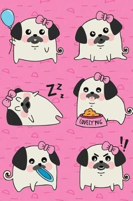 Cover of Journal Notebook For Dog Lovers Pug Life - Pink