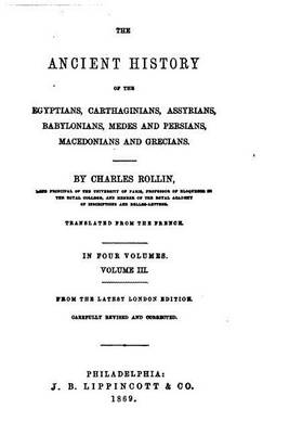 Book cover for The Ancient History of the Egyptians, Carthaginians, Assyrians, Babylonians and Grecians