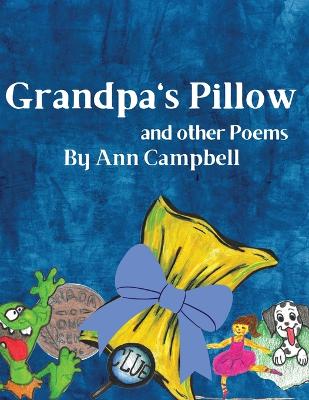 Book cover for Grandpa's Pillow and other Poems