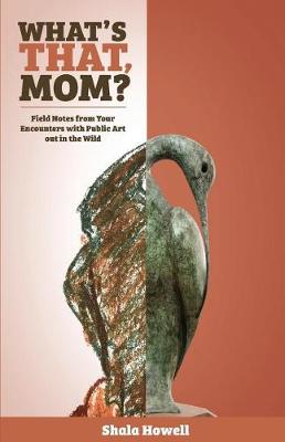 Book cover for What's That, Mom? (The Journal)