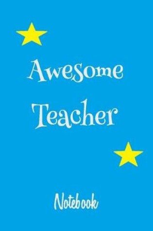 Cover of Awesome Teacher Notebook