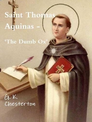 Book cover for Saint Thomas Aquinas - 'The Dumb Ox'