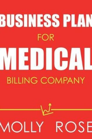 Cover of Business Plan For Medical Billing Company