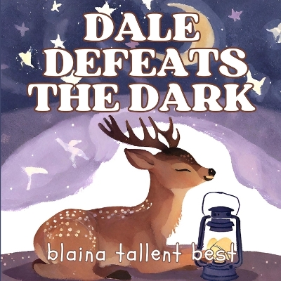 Book cover for Dale Defeats the Dark