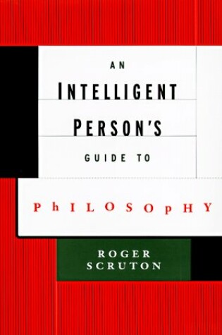 Cover of An Intelligent Person's Guide to Philosophy