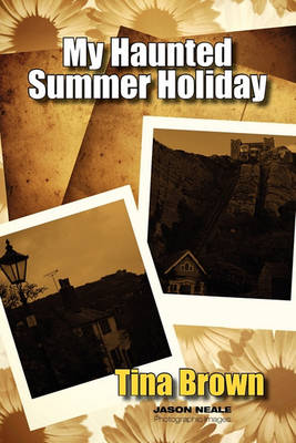 Book cover for My Haunted Summer Holiday