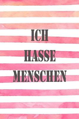 Book cover for Ich Hasse Menschen