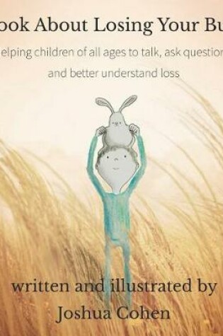 Cover of A Book About Losing Your Bunny