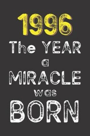 Cover of 1996 The Year a Miracle was Born