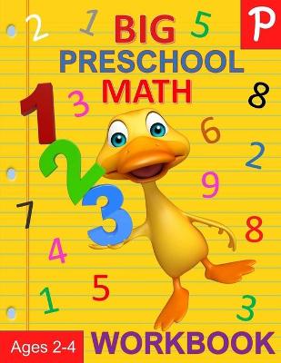 Book cover for Big Preschool Math Workbook Ages 2-4