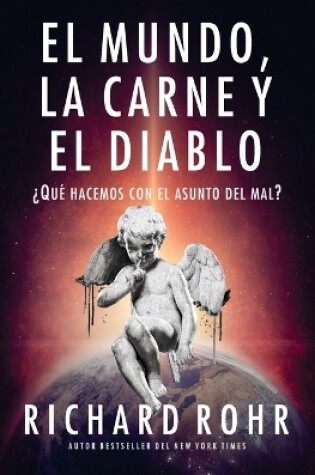 Cover of El mundo, la carne y el Diablo