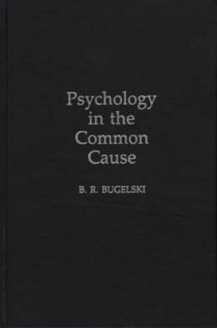 Cover of Psychology in the Common Cause