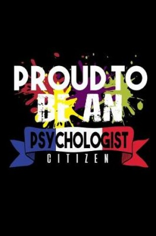 Cover of Proud to be a psychologist