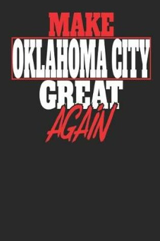 Cover of Make Oklahoma City Great Again