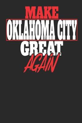 Book cover for Make Oklahoma City Great Again