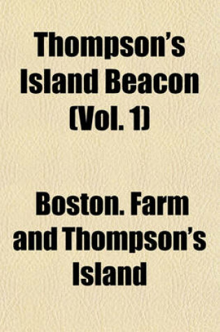 Cover of Thompson's Island Beacon (Vol. 1)