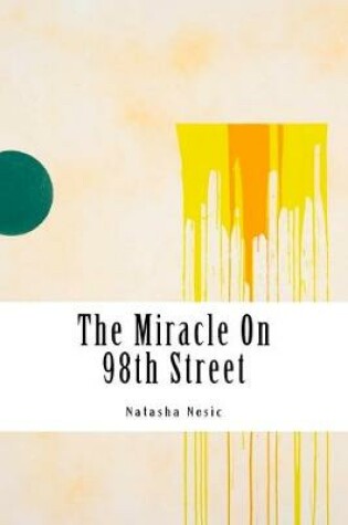 Cover of The Miracle On 98th Street