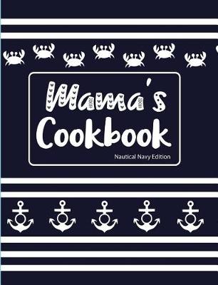 Cover of Mama's Cookbook Nautical Navy Edition