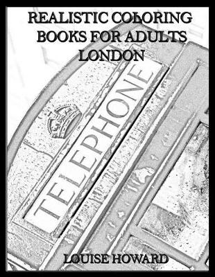 Book cover for Realistic Coloring Books for Adults London