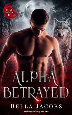 Book cover for Alpha Betrayed