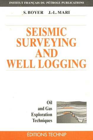 Cover of Seismic Surveying and Well Logging