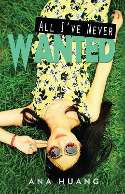 Book cover for All I've Never Wanted