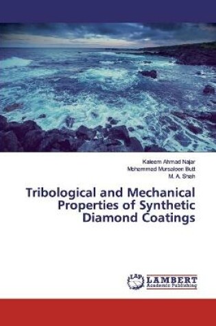 Cover of Tribological and Mechanical Properties of Synthetic Diamond Coatings