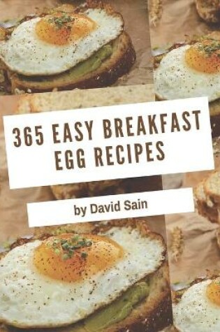 Cover of 365 Easy Breakfast Egg Recipes