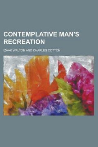 Cover of Contemplative Man's Recreation