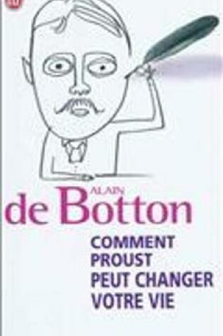 Cover of Comment Proust Peut Changer Votre Vie