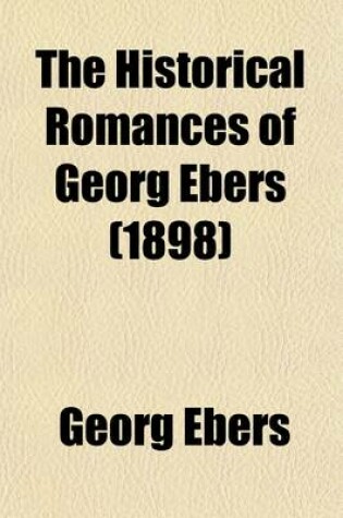 Cover of The Historical Romances of Georg Ebers (Volume 7)