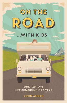 Book cover for On the Road... with Kids