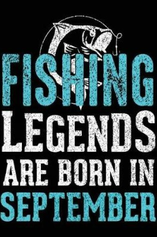 Cover of Fishing Legends Are Born In September