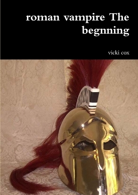 Book cover for roman vampire The begnning