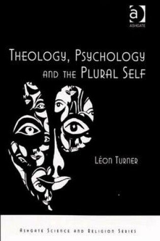 Cover of Theology, Psychology and the Plural Self