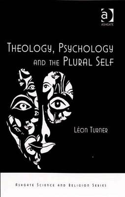 Book cover for Theology, Psychology and the Plural Self